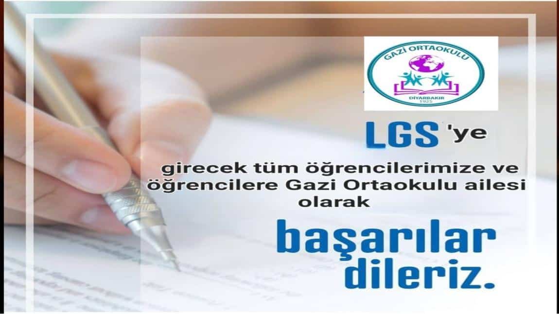 LGS'ye Girecek Tüm Öğrencilerimize ve Öğrencilere Başarılar Dileriz